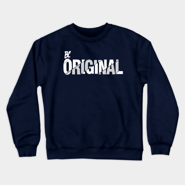 be original font Crewneck Sweatshirt by Arcoart